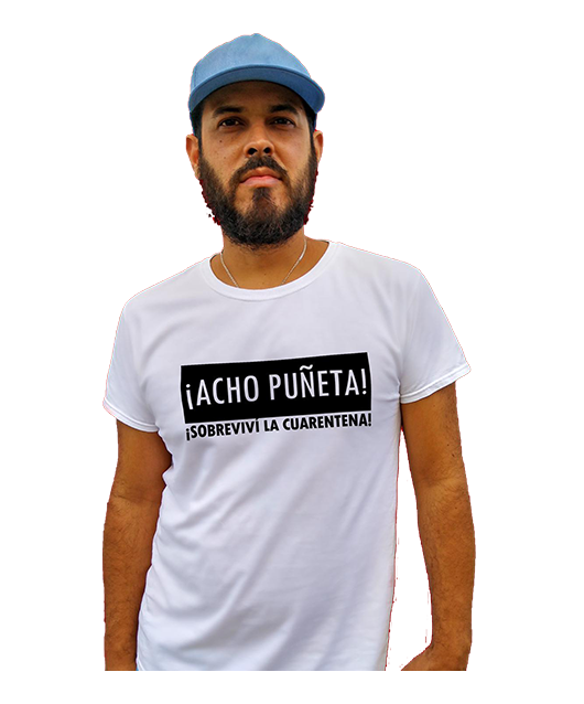 T-Shirt ¡ACHO PUÑET*! ¡Sobreviví La Cuarentena!