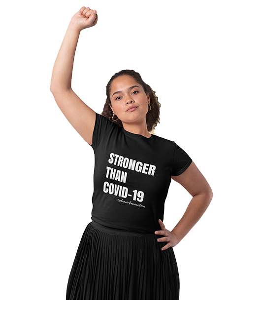 T-Shirt Stronger Then Covid-19