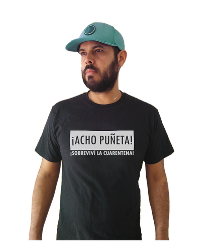 T-Shirt ¡ACHO PUÑET*! ¡Sobreviví La Cuarentena!